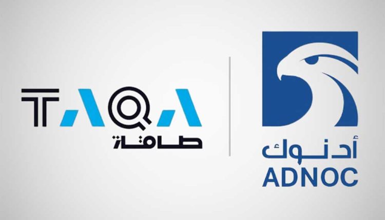 Adnoc And Taqa Conclude $3.8bn Clean Energy And Decarbonisation Deal