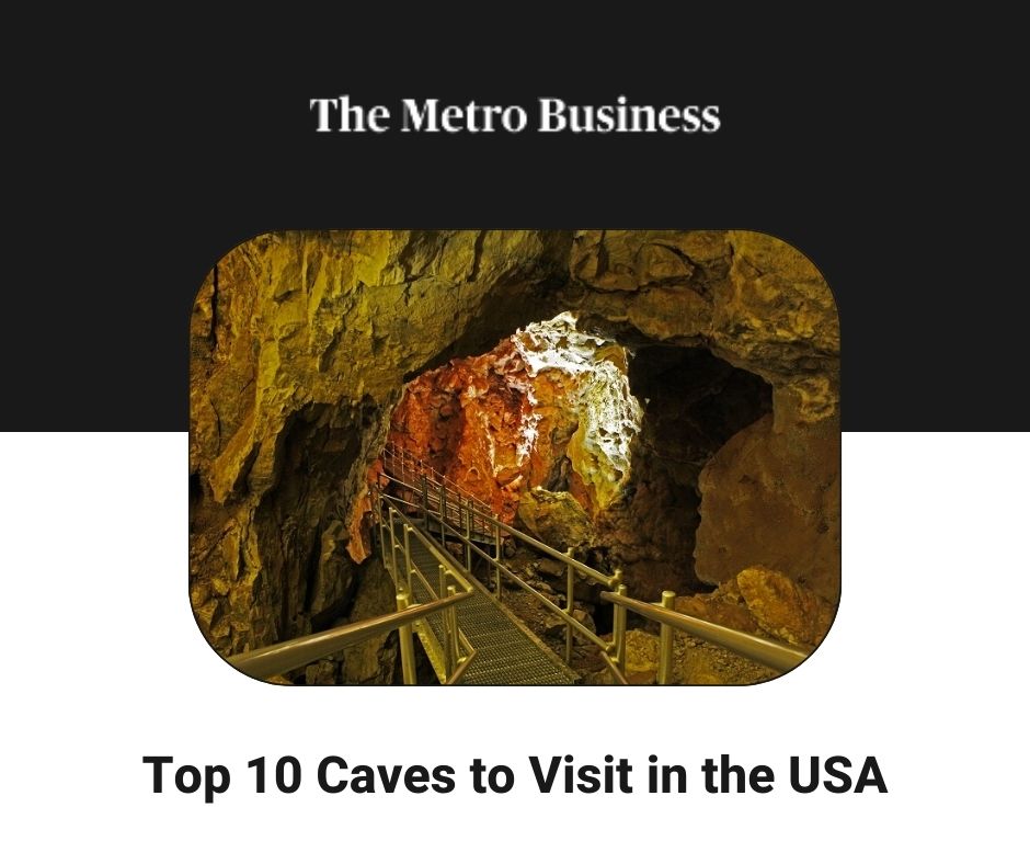 Top 10 Caves to Visit in the USA