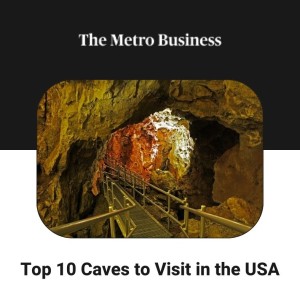 Top 10 Caves to Visit in the USA